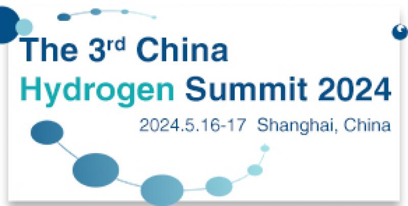 The 3rd China Hydrogen Summit 2024